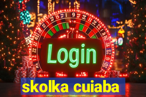 skolka cuiaba